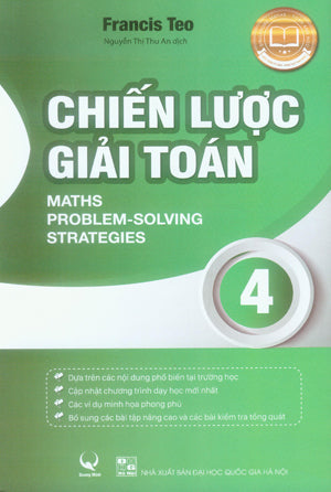 Chiến Lược Giải Toán 4 (Song Ngữ Anh Việt - Bilingual English Vietnamese) / Maths Problem-Solving Strategies 4 (Môn Toán Học Toán) ĐHQGHN (Q.Minh)