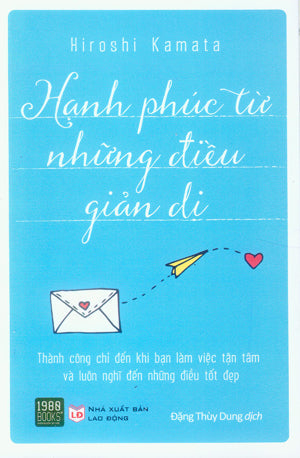 Hạnh Phúc Từ Những Điều Giản Dị . Lao Động (1980Books)