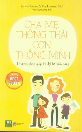 Cha Mẹ Thông Thái Con Thông Minh - Phương Pháp Giúp Trẻ Đạt Tới Tiềm Năng / Smart But Scattered: The Revolutionary "Excutive Skills" Approach To Helping Kids Reach Their Potential . Dân Trí (1980Books)