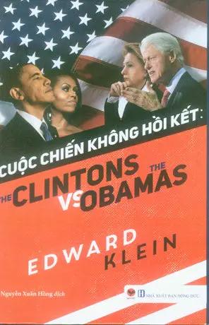 Cuộc Chiến Không Hồi Kết: The Clintons Vs. Obamas (Bìa Cứng) / Blood Feud: The Clintons Vs. Obamas . Hồng Đức (Bachviet)