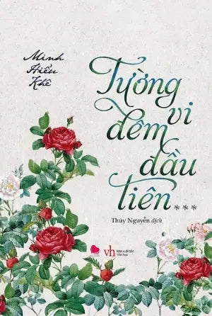 Tường Vi Đêm Đầu Tiên - Tập 3 Văn Học