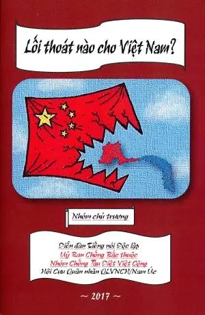Lối Thoát Nào Cho Việt Nam? . Diễn Đàn Tiếng Nói Độc Lập - Ủy Ban Chống Bắc Thuộc - Nhóm Chống Tàu Diệt Việt Cộng - Hội Cựu Quân N