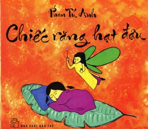 Chiếc Răng Hạt Đậu . NXB Trẻ