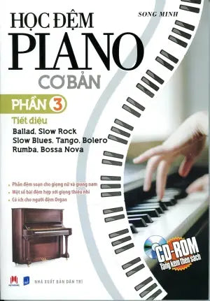 Học Đệm Piano Cơ Bản (Phần 3) Dân Trí (H.Hoàng)