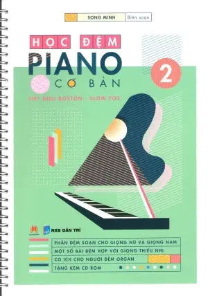 Học Đệm Piano Cơ Bản (Phần 2) Dân Trí (H.Hoàng)