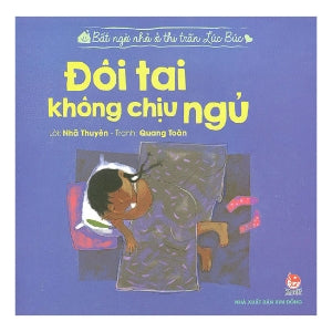 Bất Ngờ Nhỏ Ở Thị Trấn Lúc Búc - Đôi Tai Không Chịu Đi Ngủ (Hình Ảnh Màu) Kim Đồng