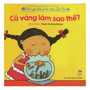 Bất Ngờ Nhỏ Ở Thị Trấn Lúc Búc - Cá Vàng Làm Sao Thế? (Hình Ảnh Màu) . Kim Đồng