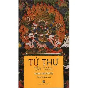 Tử Thư Tây Tạng (nguyên tác: The Tibetan Book Of The Dead) Đà Nẵng (C.Đức)