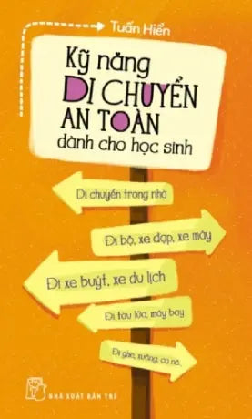 Kỹ Năng Di Chuyển An Toàn Dành Cho Học Sinh Trẻ