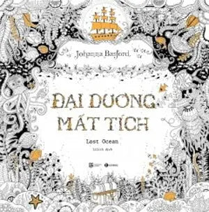 Đại Dương Mất Tích / Lost Ocean (Sách Tô Màu Dành Cho Người Lớn) Lao Động (Thaiha)