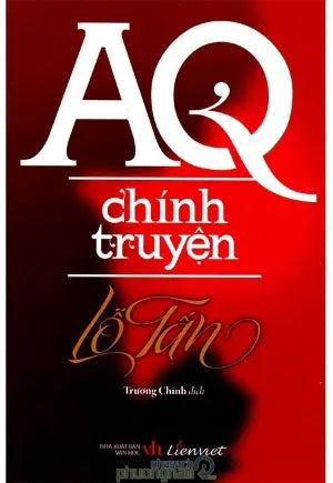 AQ Chính Truyện (A Q Chính Truyện).