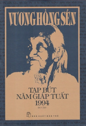 Tạp Bút Năm Giáp Tuất 1994 - Di Cảo (Bìa Cứng)
