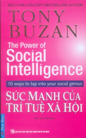 Sức Mạnh Của Trí Tuệ Xã Hội / The Power Of Social Intelligence. Tổng Hợp TP (F.News)