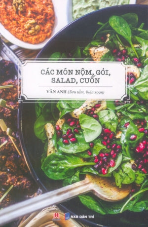 Các Món Nộm, Gỏi, Salad, Cuốn . Dân Trí (H.Hoàng)