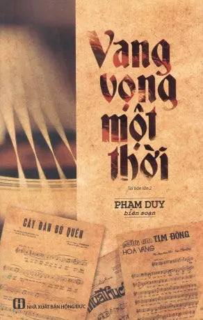 Vang Vọng Một Thời (Phạm Duy biên soạn).