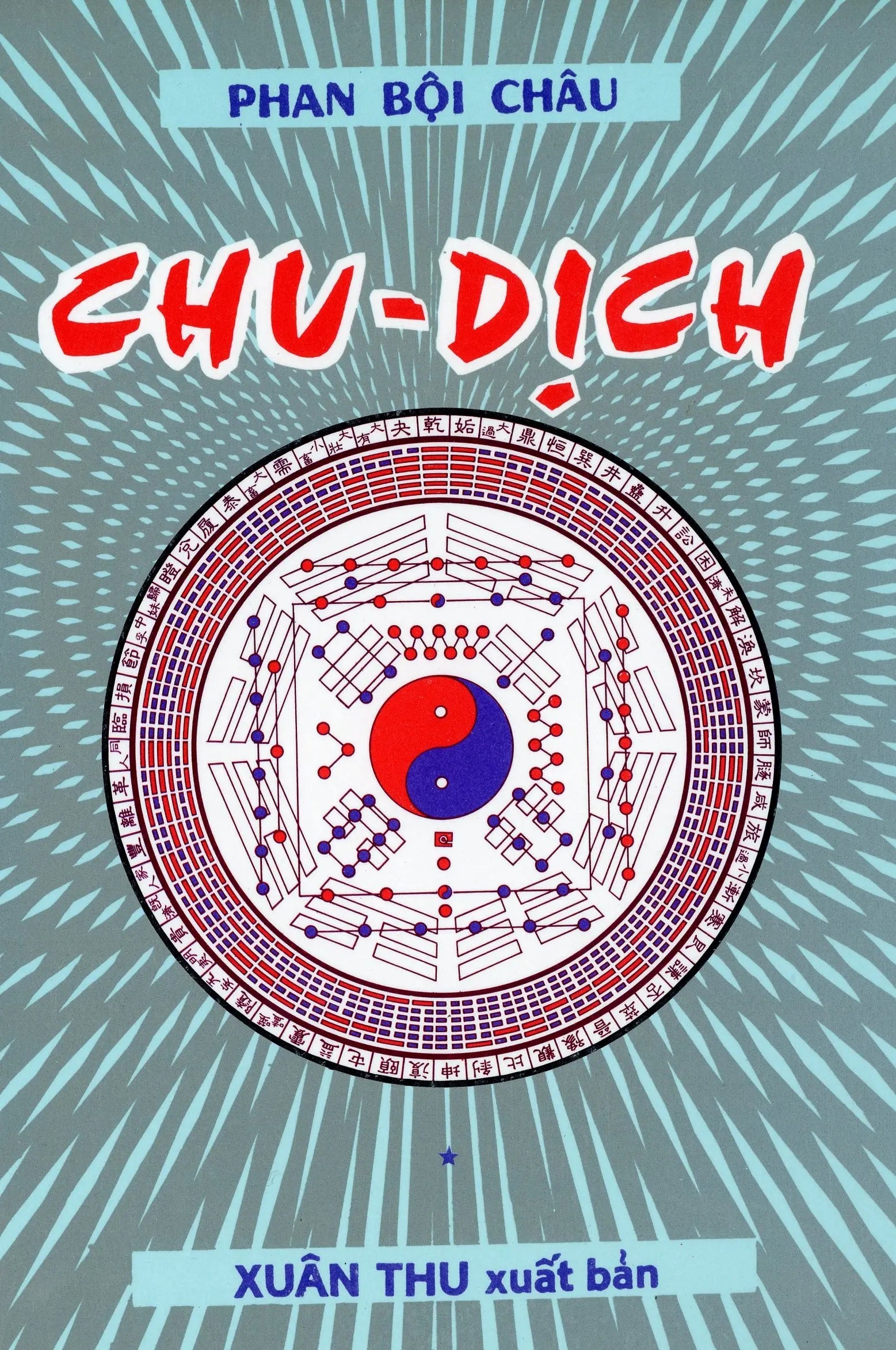 Chu - Dịch ( Bộ 2 cuốn) XUÂN THU