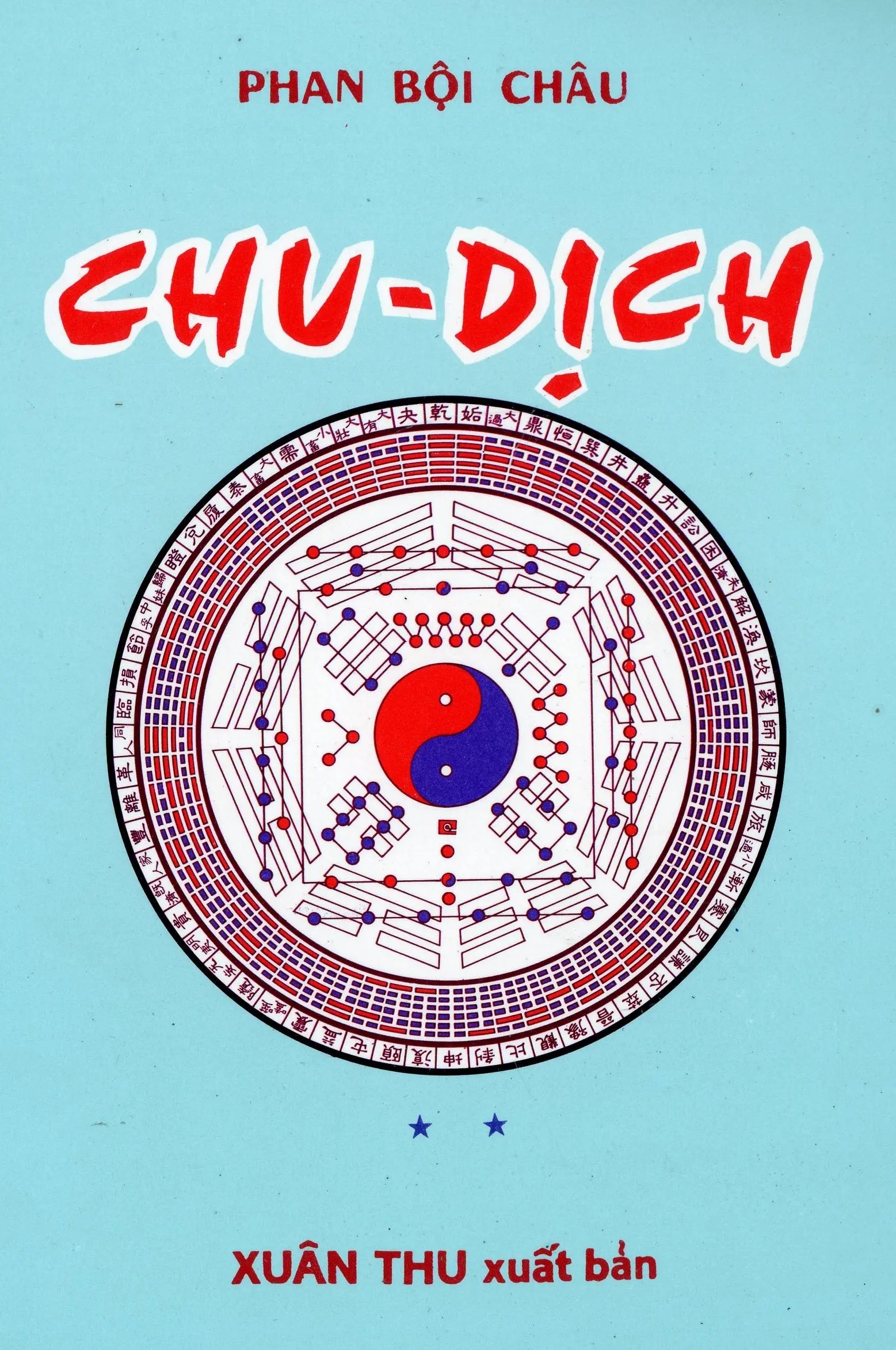 Chu - Dịch ( Bộ 2 cuốn) XUÂN THU