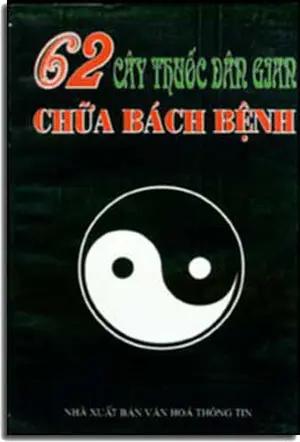 62 Cây Thuốc Dân Gian Chữa Bách Bệnh. VHTT