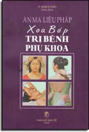 Xoa bóp Trị Bệnh Phụ Khoa TRE (VN)