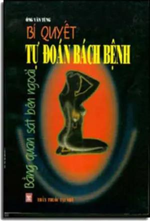 Bí Quyết Tự Ðoán Bách Bệnh Bằng Quan Sát Bên Ngoài THANH HOA