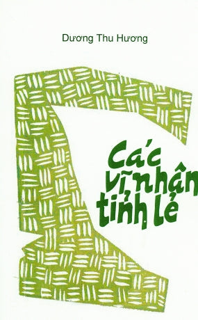 Các Vĩ Nhân Tỉnh Lẻ (Dương Thu Hương) Tú Quỳnh
