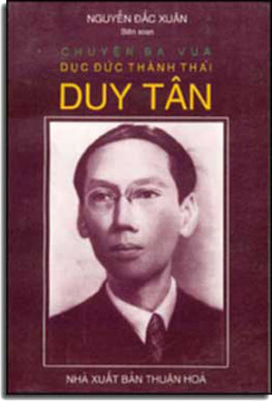 Chuyện Ba Vua Dục Ðức Thành Thái Duy Tân