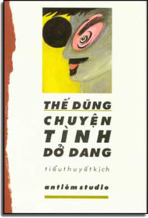 Chuyện Tình Dở Dang ( Tiểu Thuyết Kịch ) AN TIEM