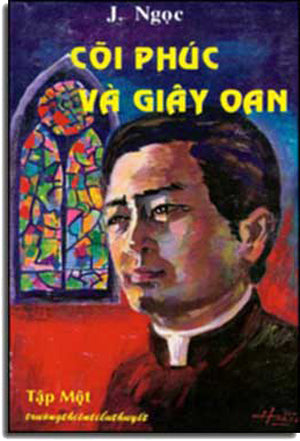 Cõi Phúc Và Giây Oan Tập 1 (Trường Thiên Tiểu Thuyết) VAN HOA tx