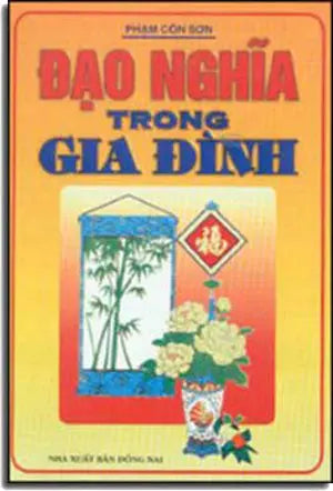Ðạo Nghĩa Trong Gia Ðình . DONG NAI