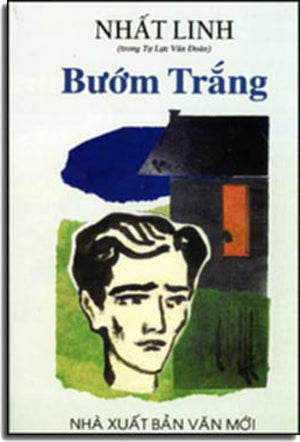 Bướm Trắng (Văn Chương Tự Lực Văn Đoàn) Văn Mới . HẾT . Văn Mới