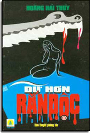 Dữ Hơn Rắn Ðộc . TUOI XANH - van nghe