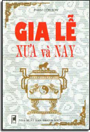 Gia Lễ Xưa Và Nay .
