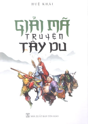 Giải Mã Truyện Tây Du Tôn Giáo (TriThucTre)