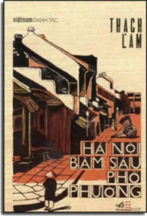 Hà Nội 36 Phố Phường (Văn Chương Tự Lực Văn Đoàn) / Hà Nội Băm Sáu Phố Phường Hội Nhà Văn (Nhã Nam)