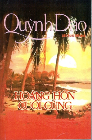 Hoàng Hôn Cuối Cùng . Hội Nhà Văn (NT Prin