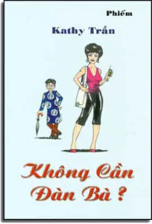 Không Cần Ðàn Bà? . DongA
