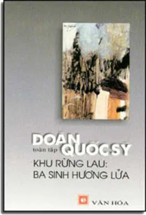 Khu Rừng Lau 1: Ba Sinh Hương lửa (Trường Thiên Tiểu Thuyết)