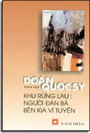 Khu Rừng Lau 2: Người Đàn Bà Bên Kia Vĩ Tuyến (Trường Thiên Tiểu Thuyết). VAN HOA tx