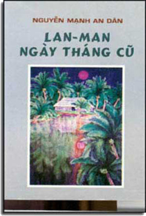 Lan Man Ngày Tháng Cũ ( Tập Truyện Ngắn ).