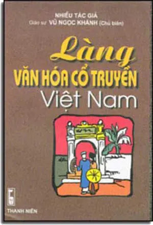 Làng Văn Hóa Cổ Truyền Việt Nam
