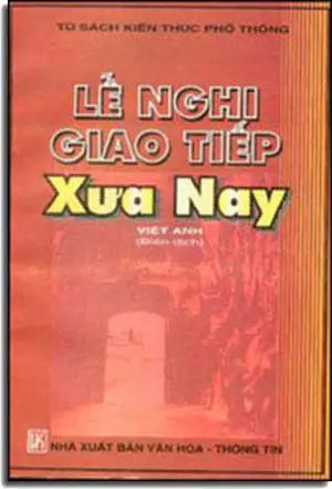 Lễ Nghi Giao Tiếp Xưa Nay