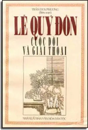 Lê Quý Ðôn Cuộc Ðời Và Giải Thoát.