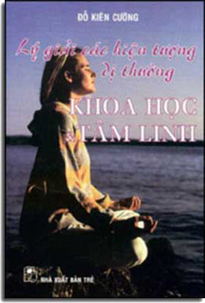 Lý Giải Các Hiện Tượng Dị Thường Khoa Học & Tâm Linh TRE