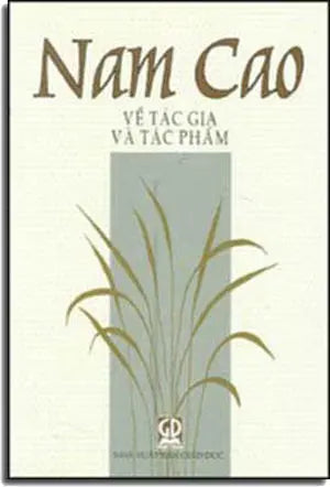 Nam Cao Về Tác Gia Và Tác Phẩm GIAO DUC