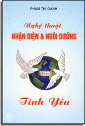 Nghệ Thuật Nhận Diện Và Nuôi Dưỡng Tình Yêu TRE