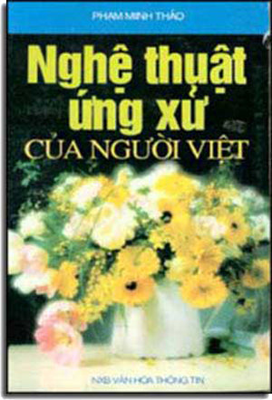 Nghệ Thuật Ứng Xử Của Người Việt VHTT