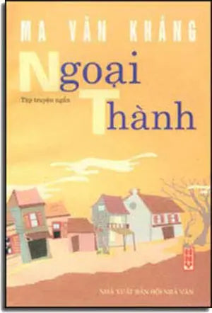 Ngoại Thành ( Tập Truyện Ngắn ) HOI NHA VAN