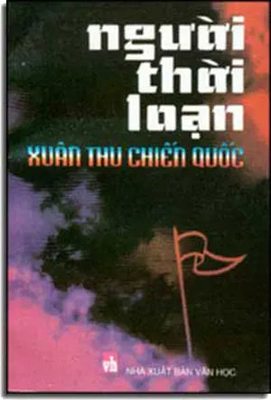 Người Thời Loạn Xuân Thu Chiến Quốc . VAN HOC