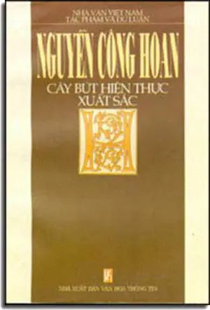 Nguyễn Công Hoan Cây Bút Hiện Thực Xuất Sắc . VAN HOA
