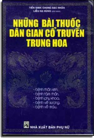 Những Bài Thuốc Dân Gian Cổ Truyền Trung Hoa PHU NU
